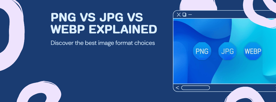 PNG vs JPG vs WebP — Which Image Format Is Best in 2026?